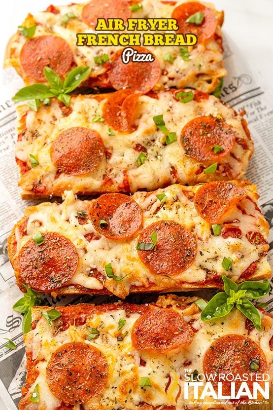 titled: Air Fryer French Bread Pizza