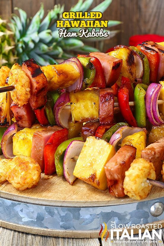 titled: Grilled Hawaiian Ham Kabobs