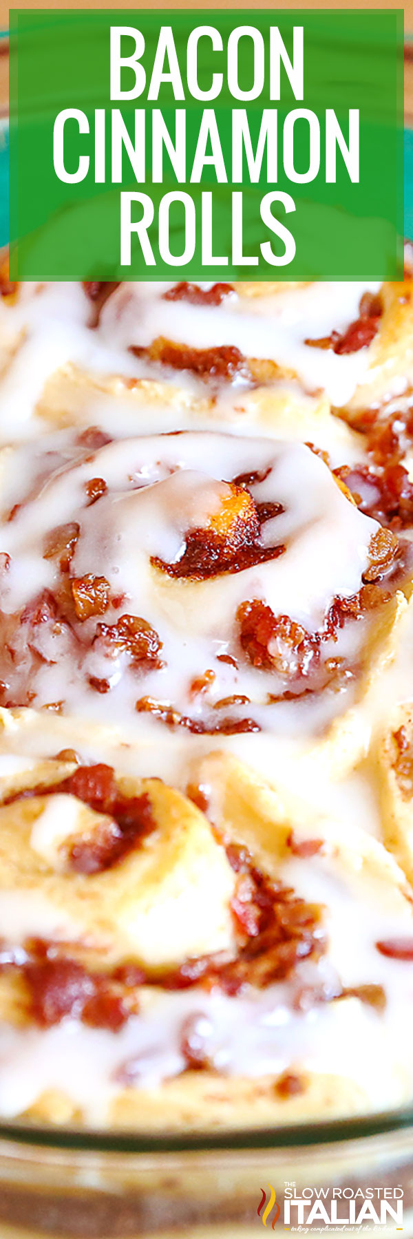 Lazy Day Bacon Cinnamon Rolls - PIN