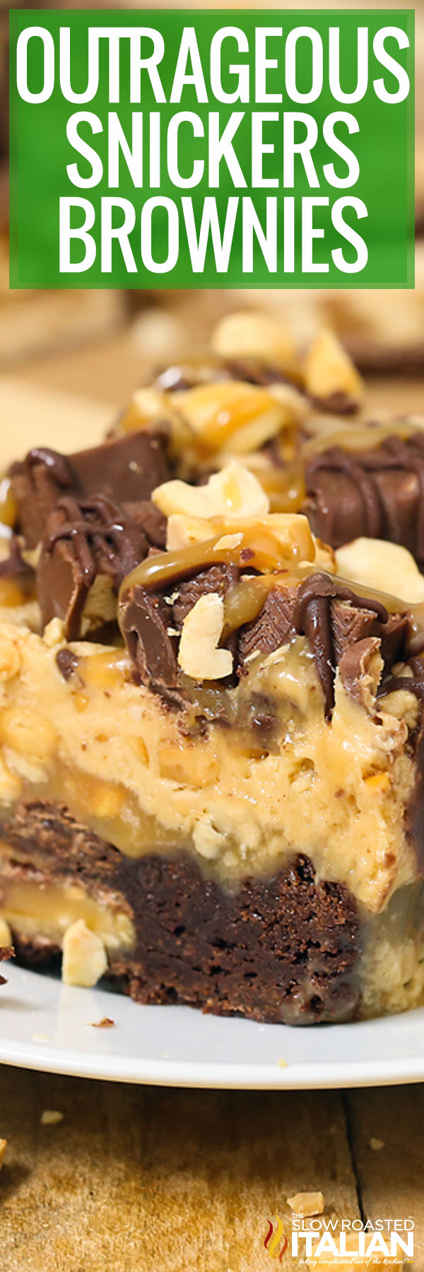 Outrageously Peanutty Snickers Brownies - Pin
