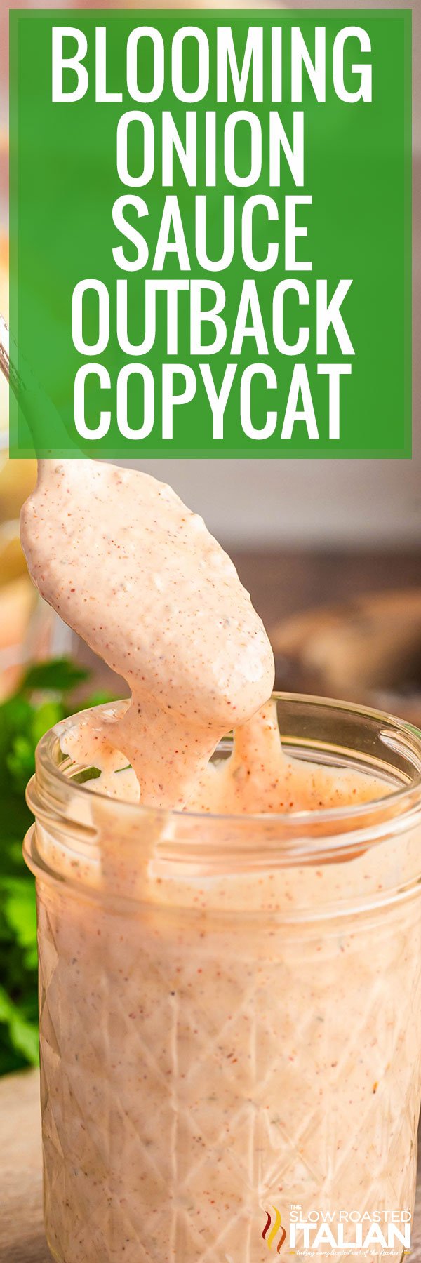 Blooming Onion Sauce (Outback Copycat) - PIN