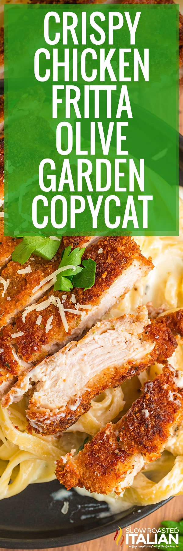 Crispy Chicken Fritta Olive Garden Copycat - PIN