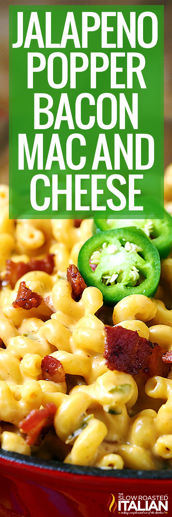 Jalapeno Popper Bacon Mac and Cheese - PIN