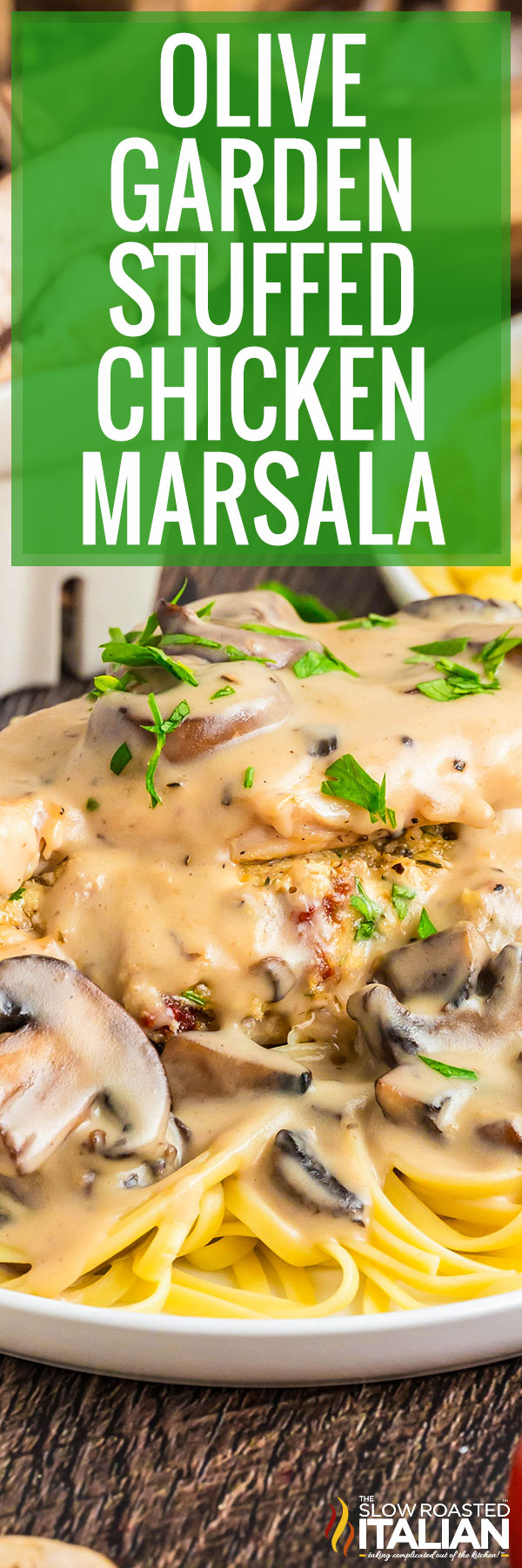 Olive Garden Stuffed Chicken Marsala - PIN