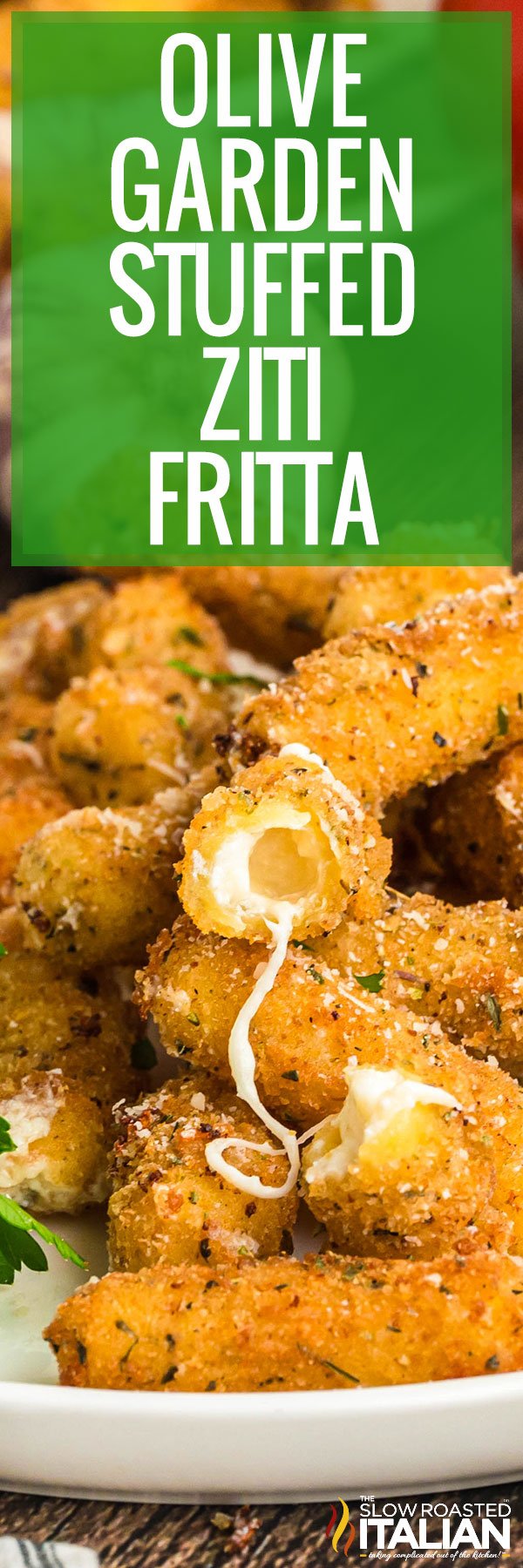 Olive Garden Stuffed Ziti Fritta - PIN