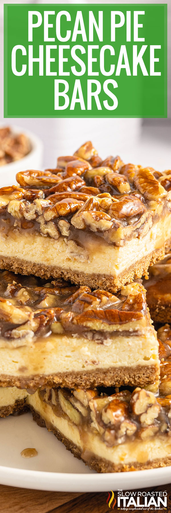 Pecan Pie Cheesecake Bars - PIN