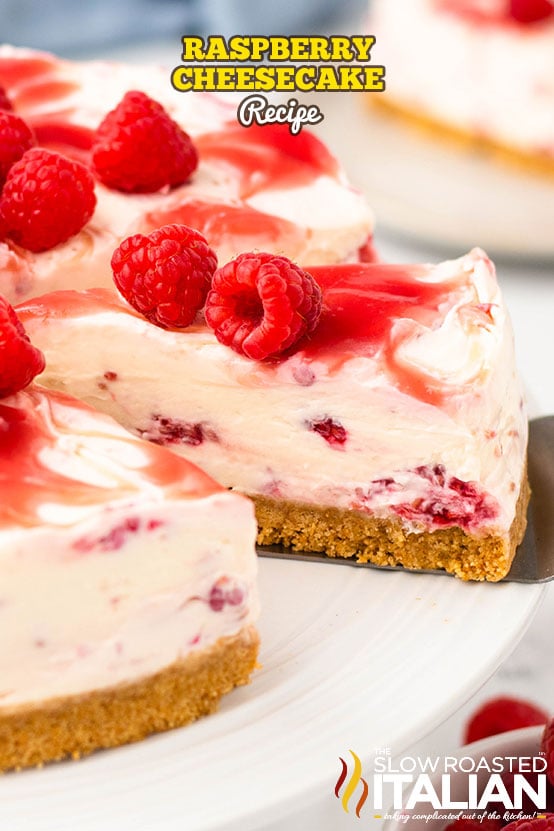 Raspberry Cheesecake - The Slow Roasted Italian