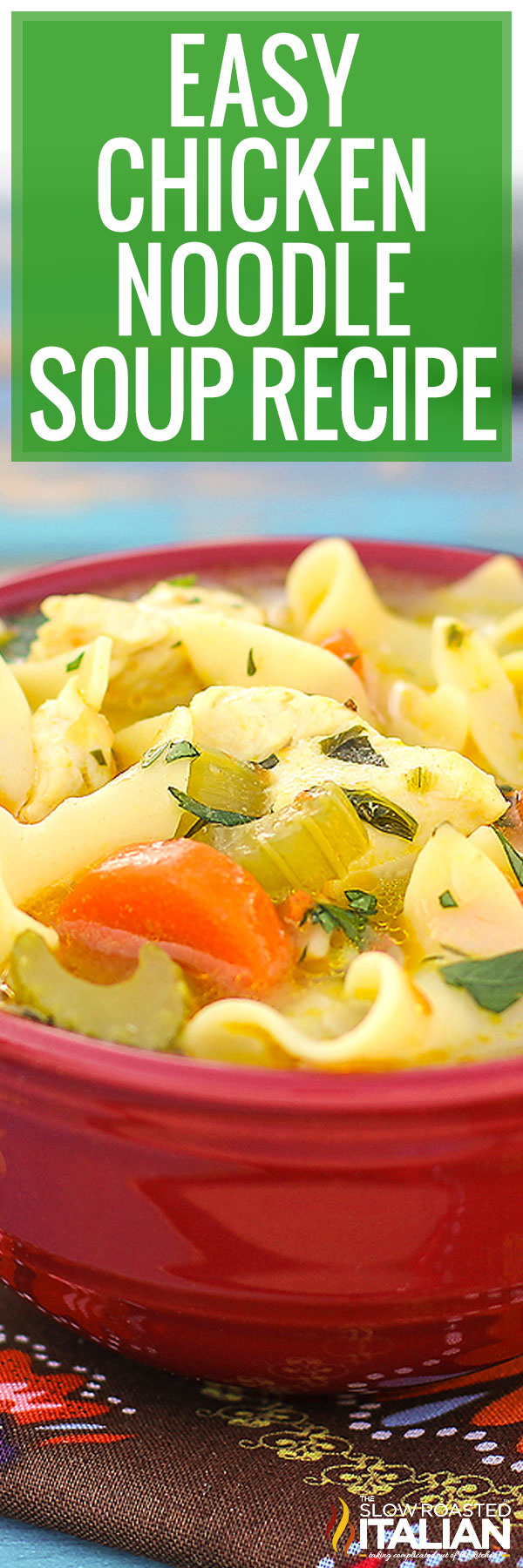 Easy Chicken Noodle Soup Recipe - PIN