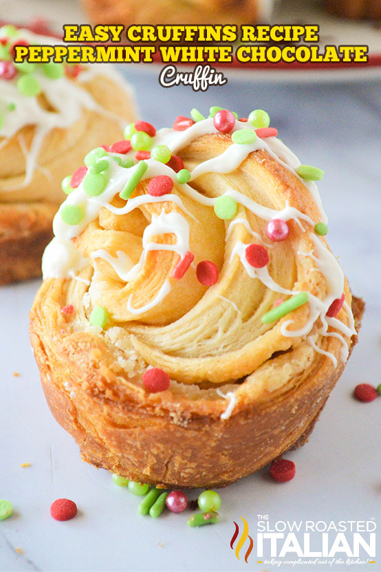 Easy Cruffins Recipe (Peppermint White Chocolate Cruffin)