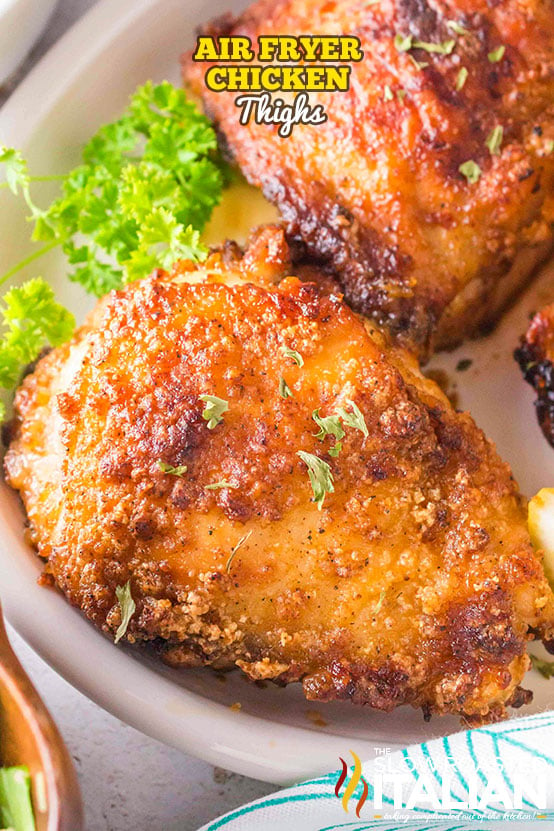 Titled Image: Air Fryer Chicken Thighs