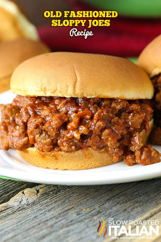 Titled Image: Old Fashioned Sloppy Joes Recipe