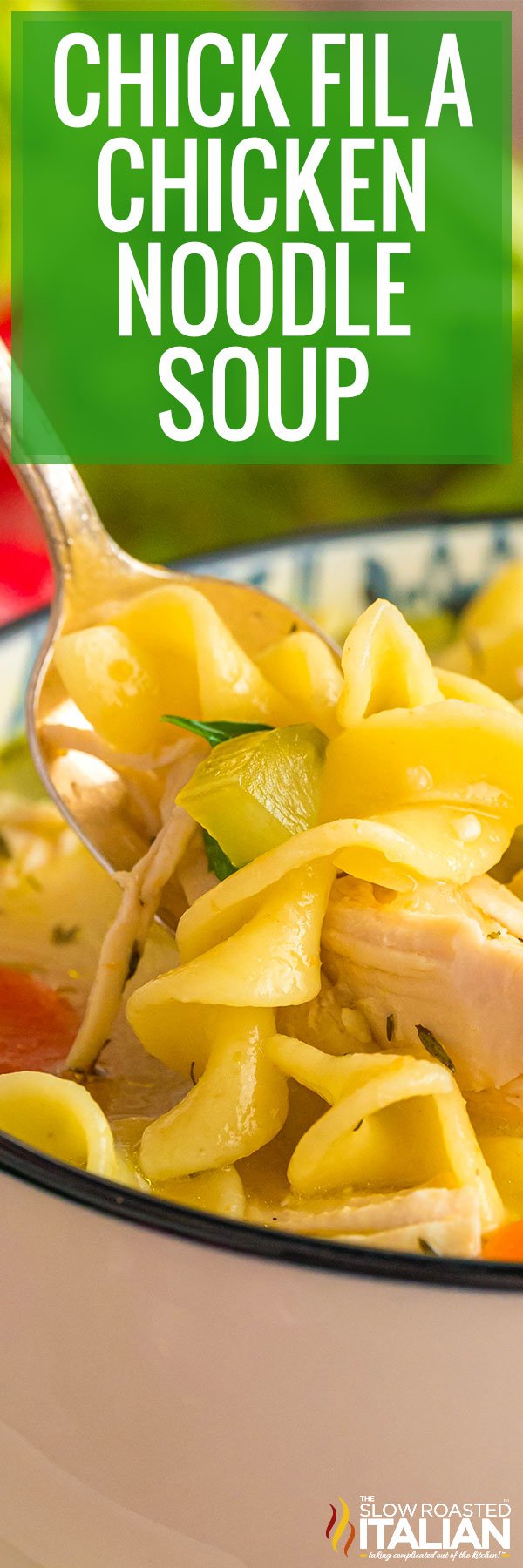Chick Fil A Chicken Noodle Soup - PIN