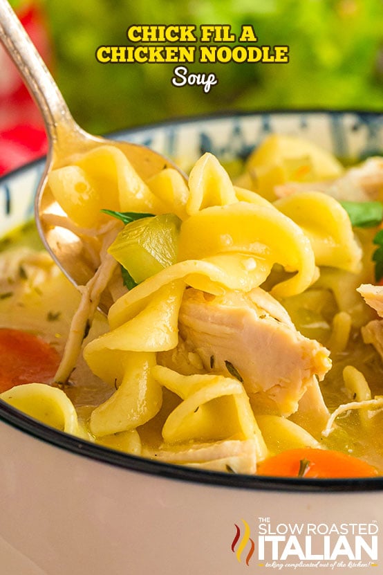Chick Fil A Chicken Noodle Soup (Copycat Recipe)