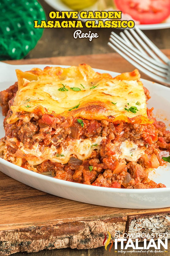 Olive Garden Lasagna (Classico Recipe)