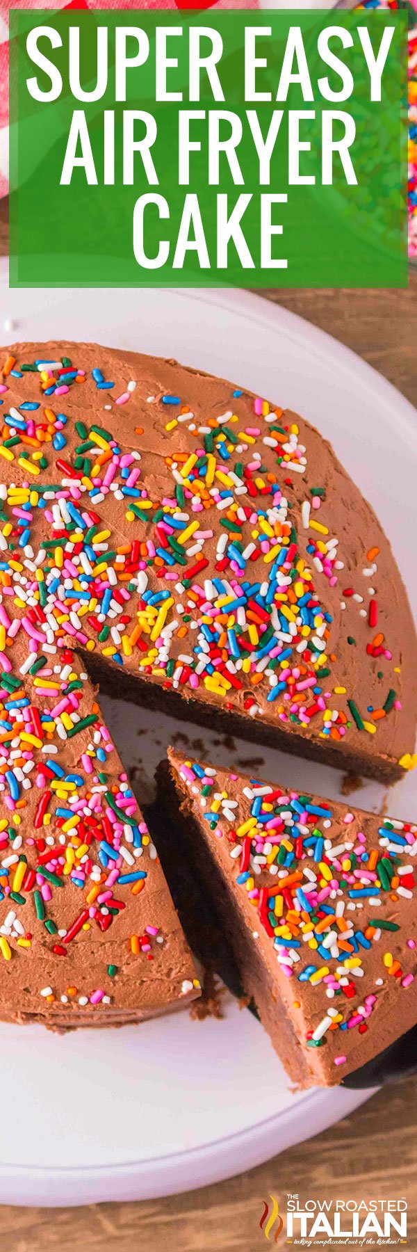 Super Easy Air Fryer Cake - PIN