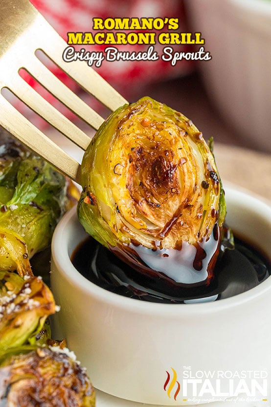 Honey Balsamic Brussel Sprouts (Romano’s Macaroni Grill Copycat)