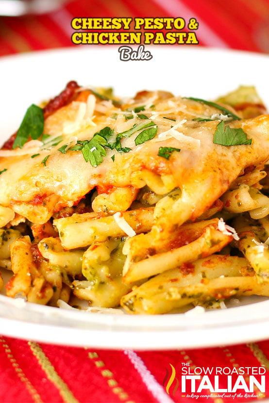 titled: Cheesy Pesto & Chicken Pasta Bake