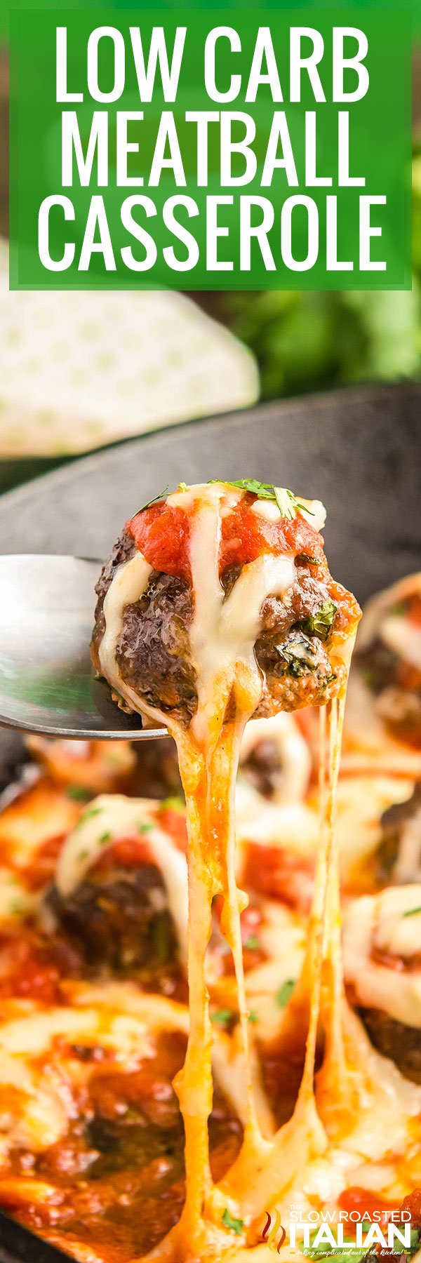 Low Carb Meatball Casserole - PIN