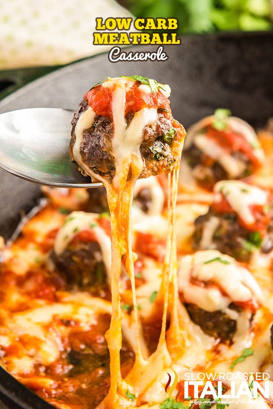 titled: Low Carb Meatball Casserole