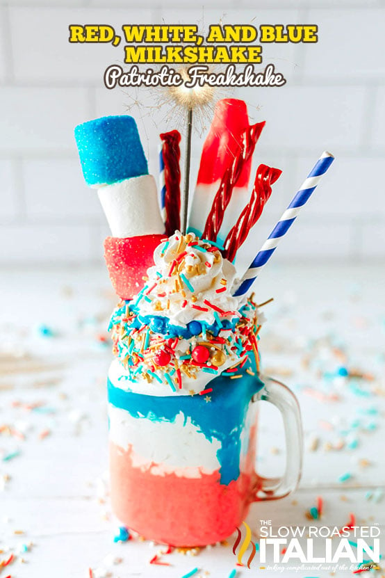 titled: Red, White, and Blue Milkshake Patriotic Freakshake