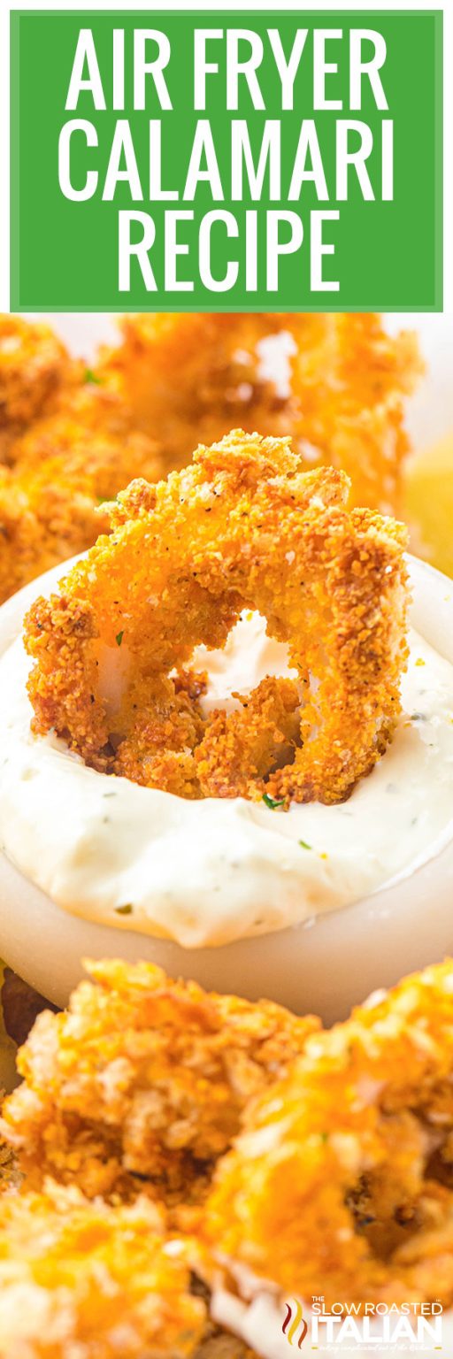 Air Fryer Calamari - The Slow Roasted Italian