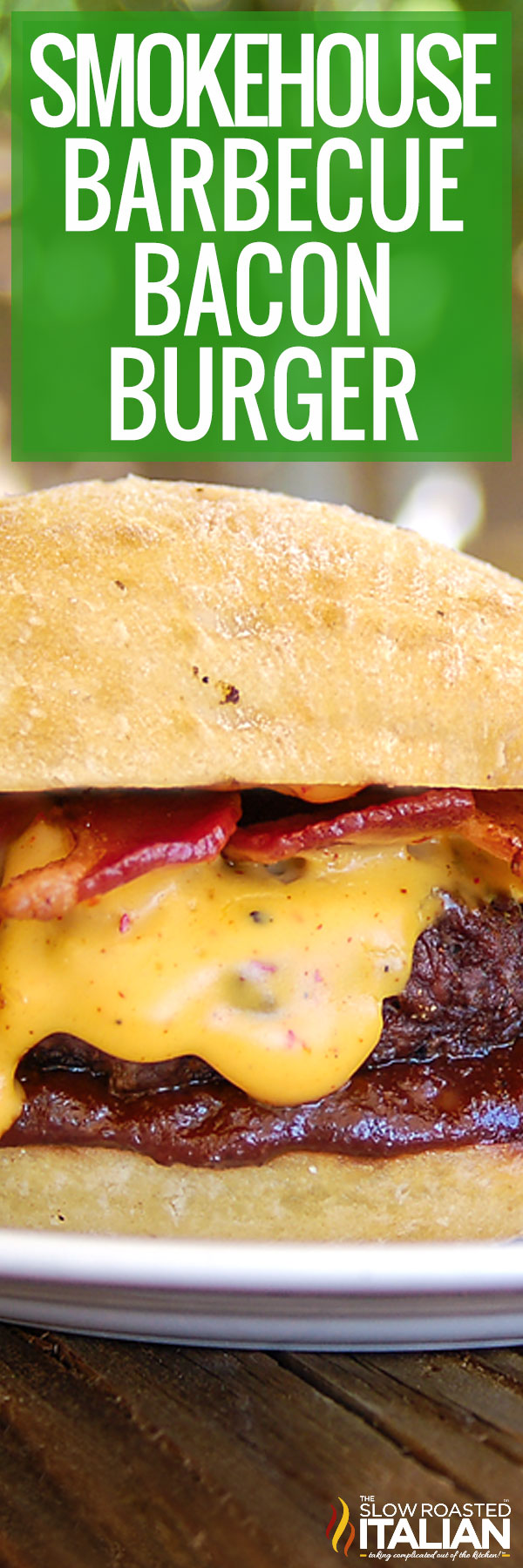 Smokehouse Barbecue Bacon Burger -PIN