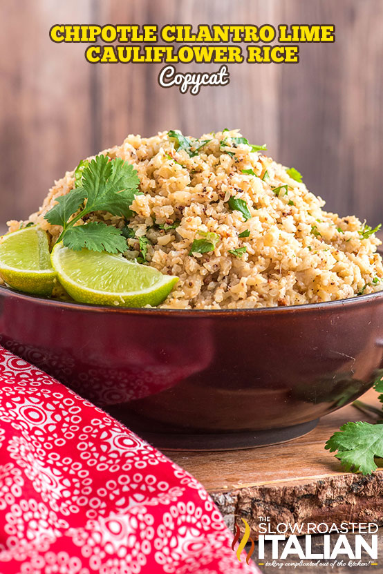 titled: Chipotle Cilantro Lime Cauliflower Rice Copycat