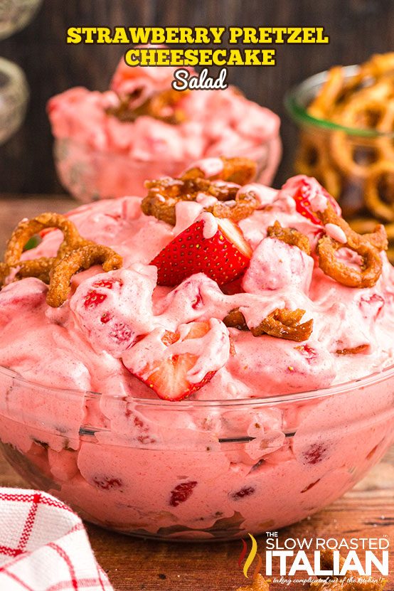 titled: strawberry pretzel cheesecake salad