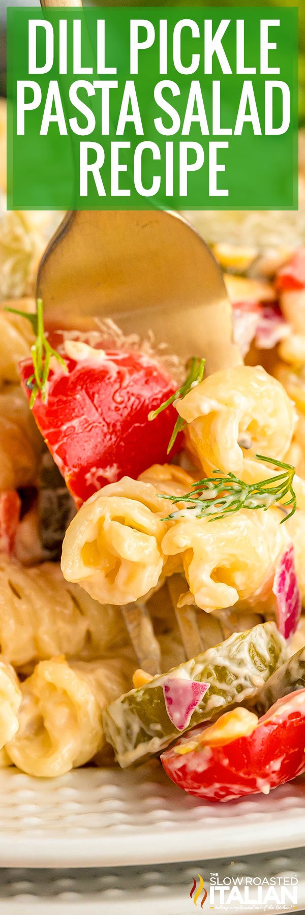Dill Pickle Pasta Salad Recipe - PIN