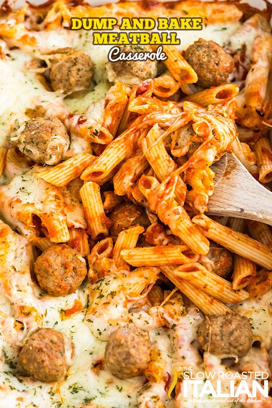 titled: Dump and Bake Meatball Casserole