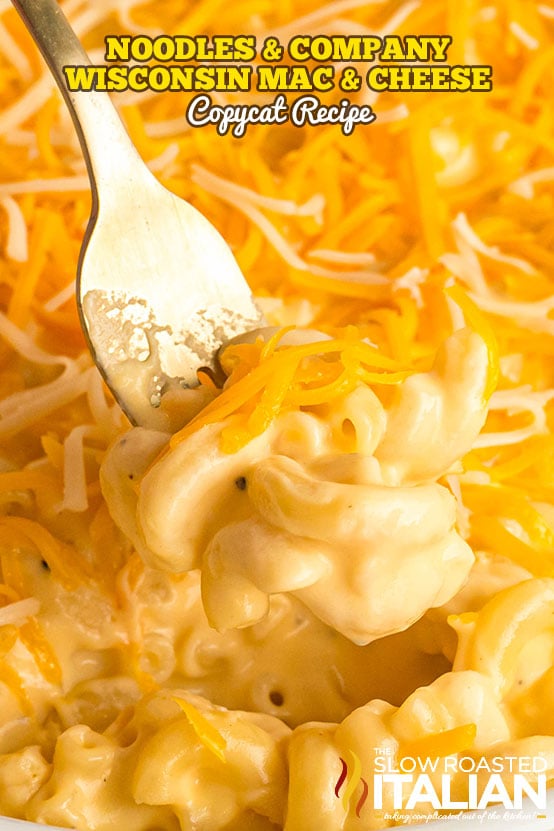 titled image: Noodles & Company Wisconsin Mac and Cheese Copycat Recipe