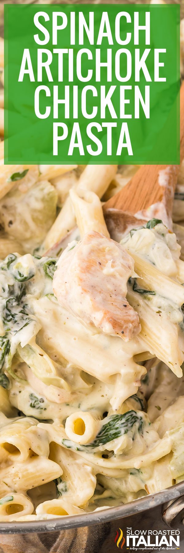 Spinach Artichoke Chicken Pasta Recipe - PIN