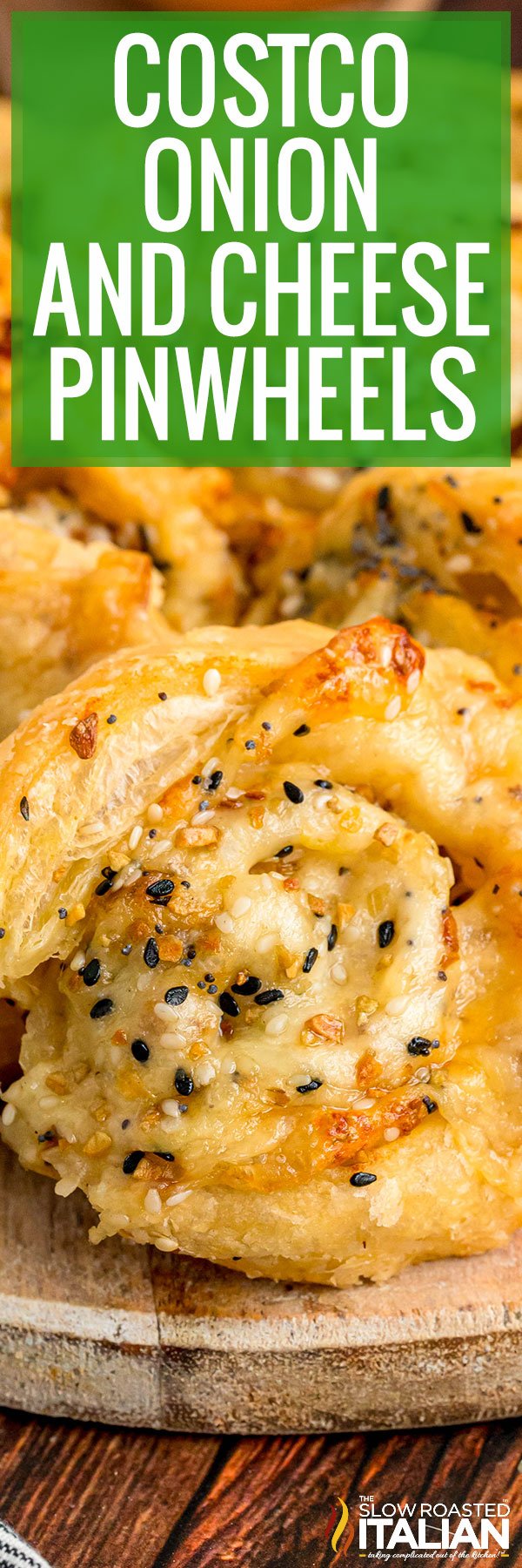 Costco Onion and Cheese Pinwheels -PIN