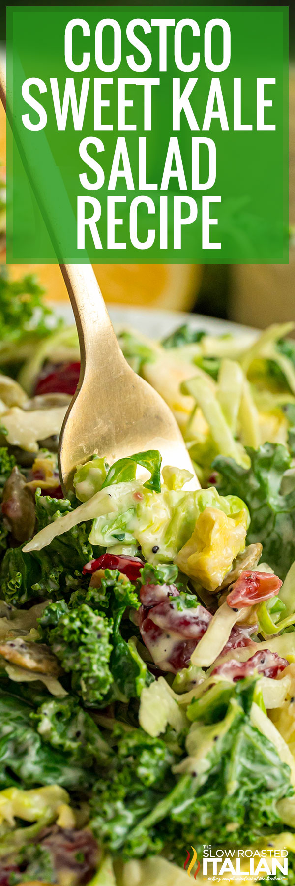 Costco Sweet Kale Salad -PIN
