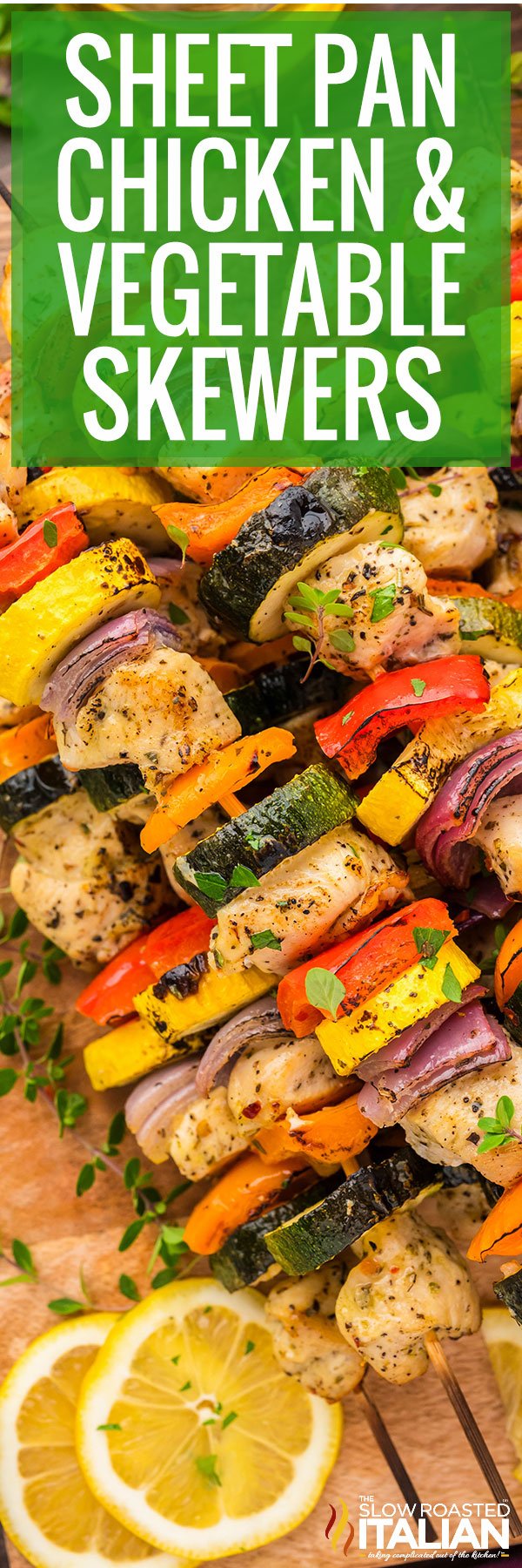 Sheet Pan Chicken and Vegetable Skewers- PIN