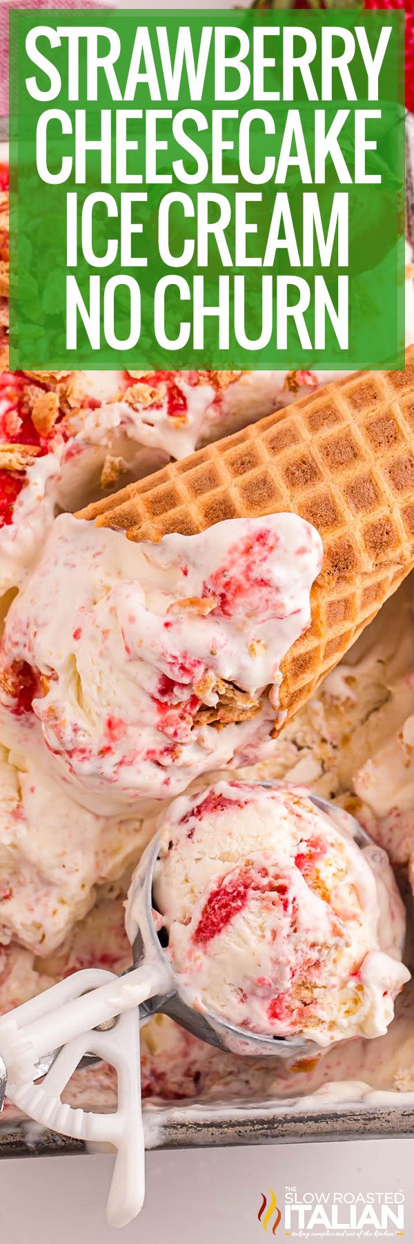 Strawberry Cheesecake Ice Cream No Churn -PIN
