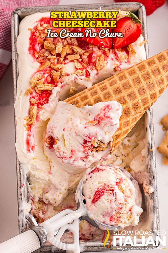 titled: Strawberry Cheesecake Ice Cream No Churn