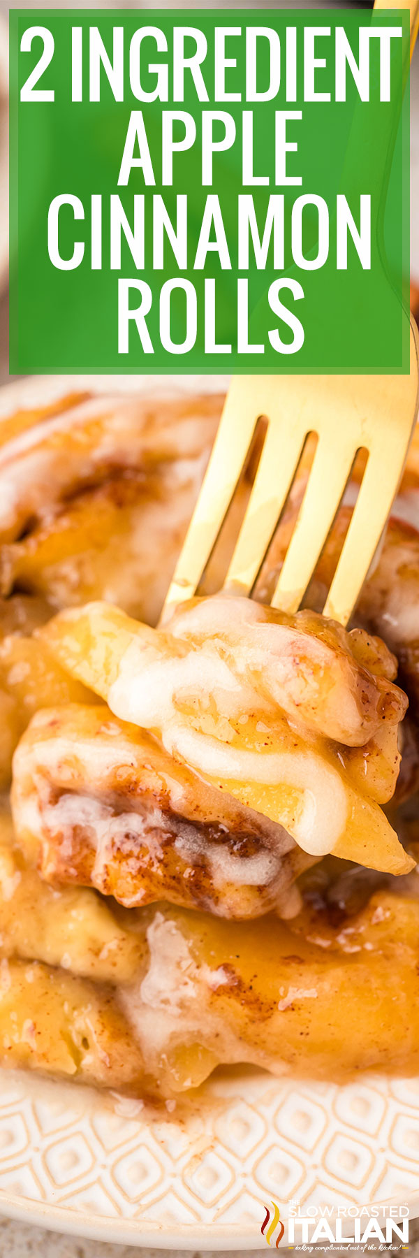 2 Ingredient Apple Cinnamon Rolls -PIN