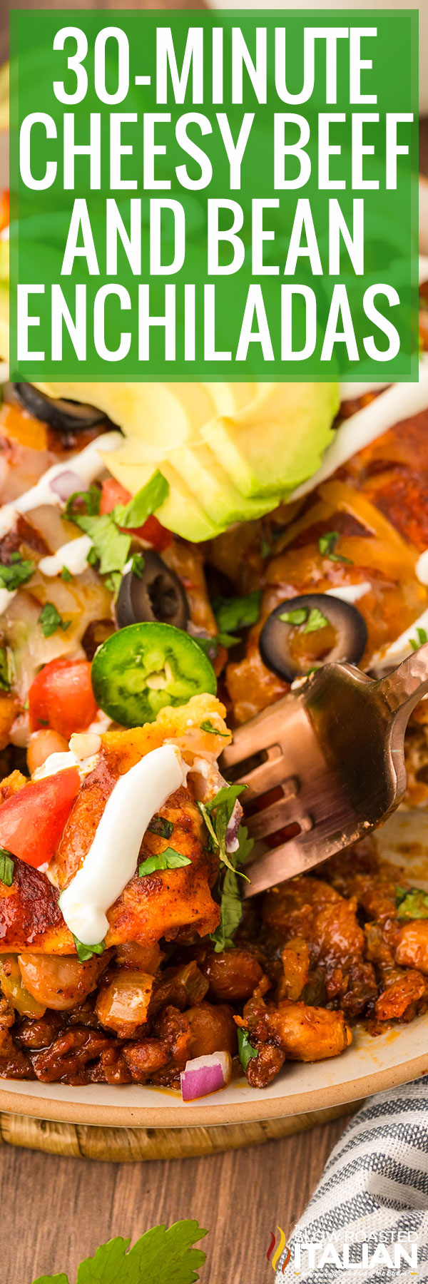 30-Minute Cheesy Beef and Bean Enchiladas -PIN