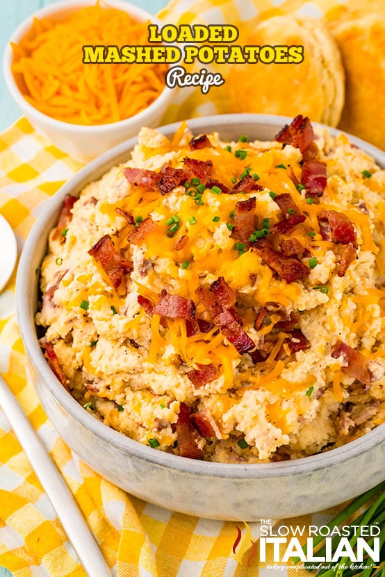 titled: Loaded Mashed Potatoes Recipe