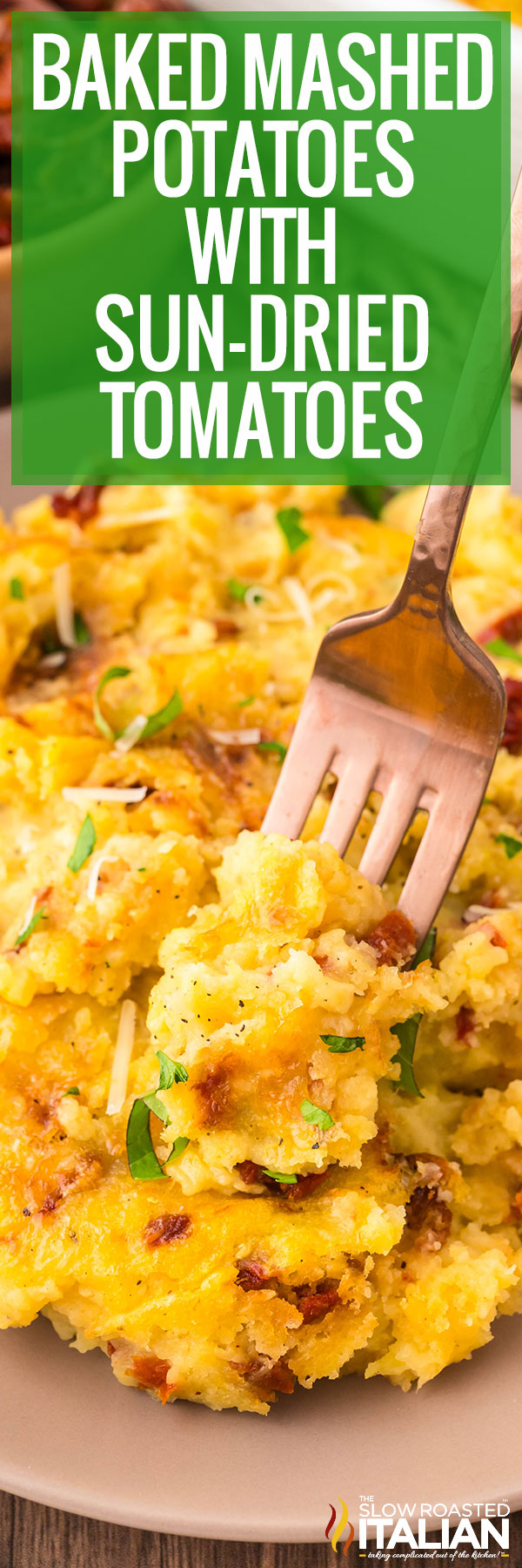 Baked Mashed Potatoes With Sun-Dried Tomatoes Recipe -PIN