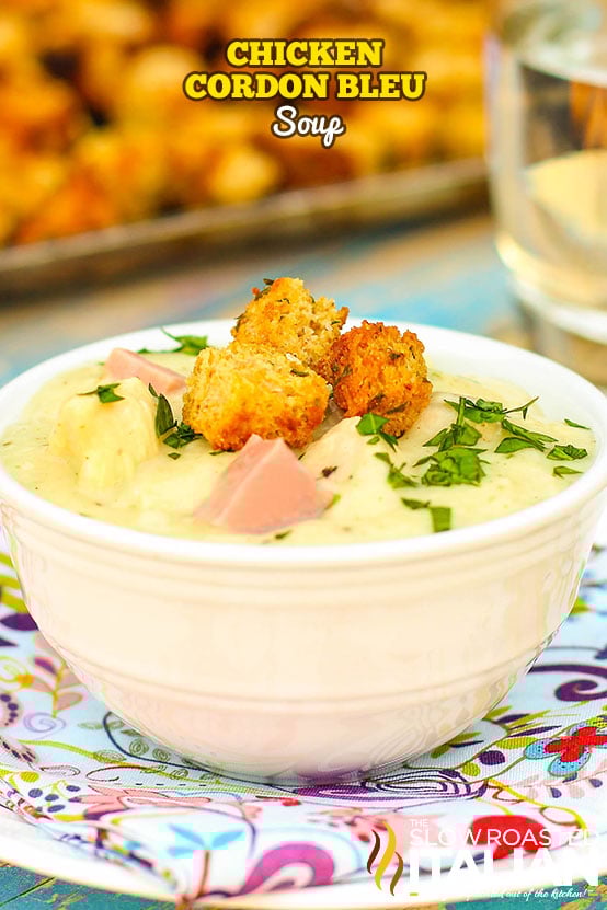 titled: Chicken Cordon Bleu Soup