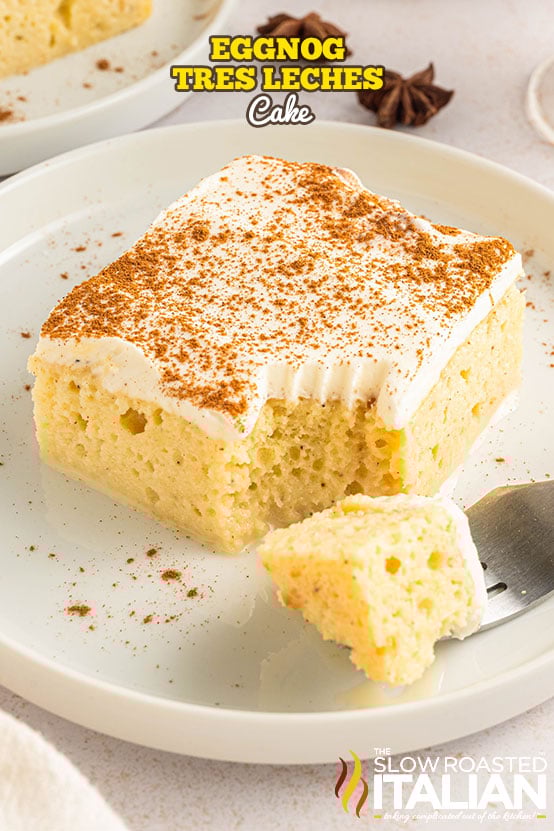 titled: Eggnog Tres Leches Cake