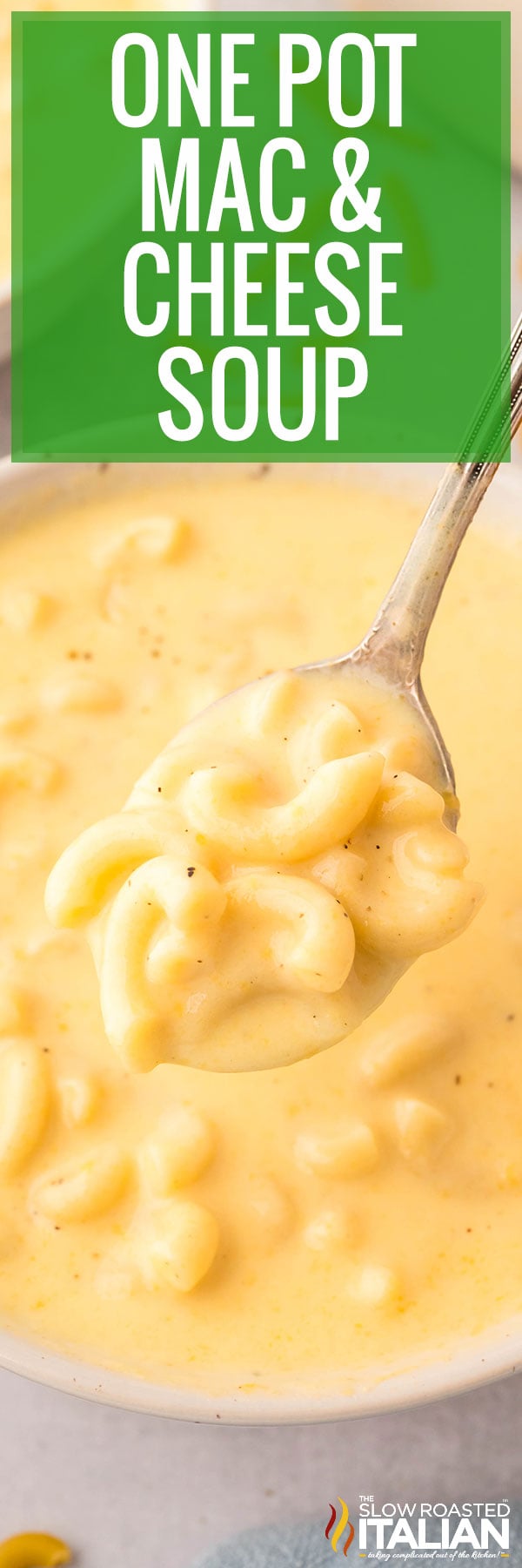 One Pot Mac & Cheese Soup -PIN