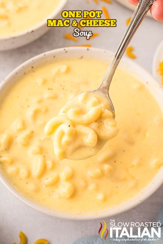 titled: One Pot Mac & Cheese Soup
