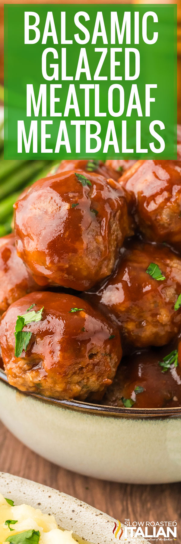 Balsamic Glazed Meatloaf Meatballs -PIN