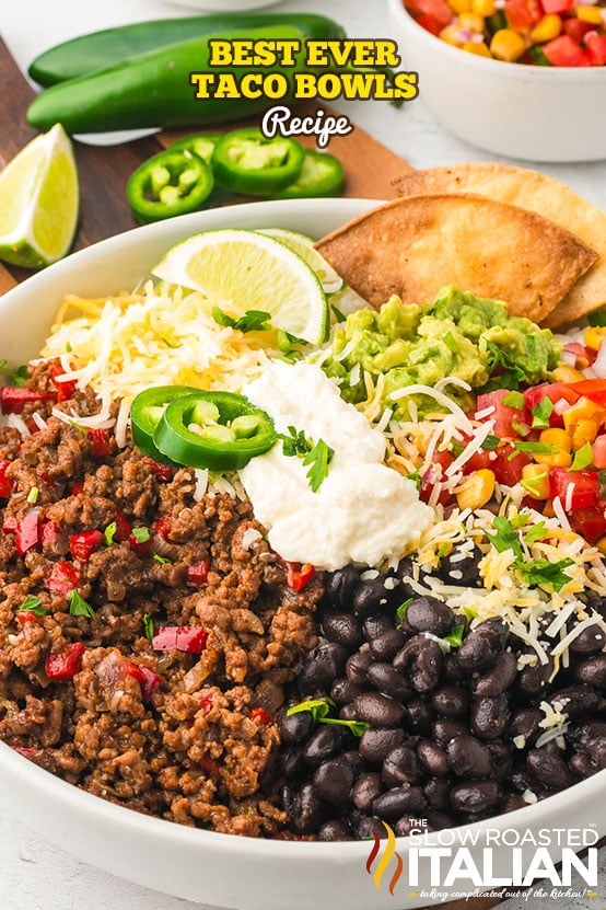 titled image: Best Ever Taco Bowls Recipe