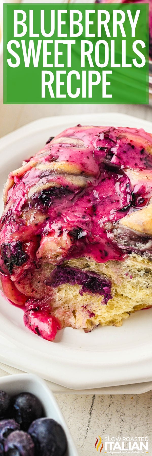 Blueberry Sweet Rolls Recipe -PIN
