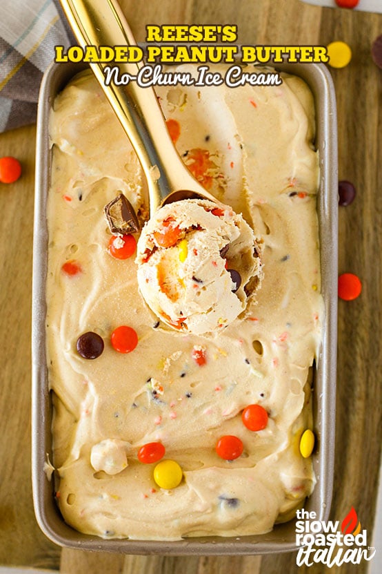 Titled image: Reese's Loaded Peanut Butter No-Churn Ice Cream